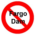 Fargo Want to Build a High Hazard Dam on the Red River