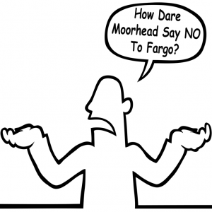 Moorhead Says NO to Fargo